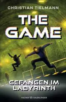 Tielmann |  The Game - Gefangen im Labyrinth | Buch |  Sack Fachmedien