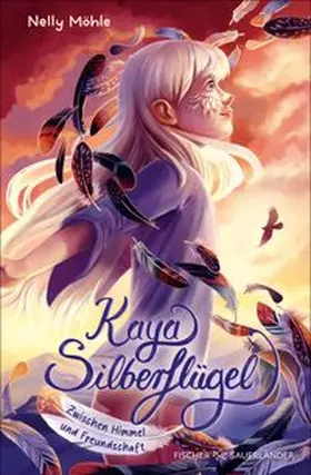 Möhle |  Kaya Silberflügel - Zwischen Himmel und Freundschaft | Buch |  Sack Fachmedien
