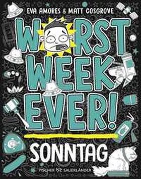 Cosgrove / Amores |  Worst Week Ever -  Sonntag | Buch |  Sack Fachmedien