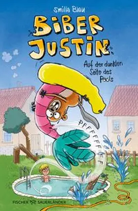 Blau |  Biber Justin. Auf der dunklen Seite des Pools | Buch |  Sack Fachmedien