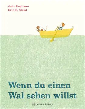 Fogliano |  Wenn du einen Wal sehen willst | Buch |  Sack Fachmedien