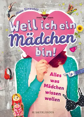 Einwohlt |  Weil ich ein Mädchen bin! | Buch |  Sack Fachmedien