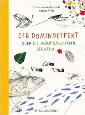 Accinelli | Der Dominoeffekt oder Die unsichtbaren Fäden der Natur | Buch | 978-3-7373-5471-4 | www.sack.de