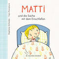 Schneider |  Matti und die Sache mit dem Einschlafen | Buch |  Sack Fachmedien