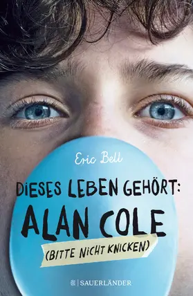 Bell |  Dieses Leben gehört: Alan Cole – bitte nicht knicken | Buch |  Sack Fachmedien
