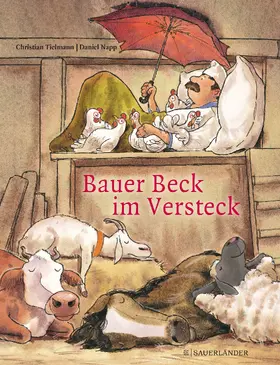 Tielmann | Bauer Beck im Versteck | Buch | 978-3-7373-5591-9 | www.sack.de