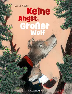 De Kinder |  Keine Angst, Großer Wolf | Buch |  Sack Fachmedien