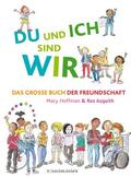 Hoffman |  DU und ICH sind WIR. Das große Buch der Freundschaft | Buch |  Sack Fachmedien