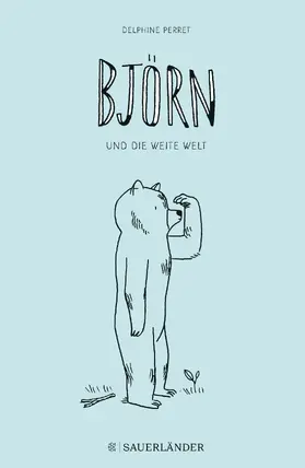Perret |  Björn und die weite Welt | Buch |  Sack Fachmedien