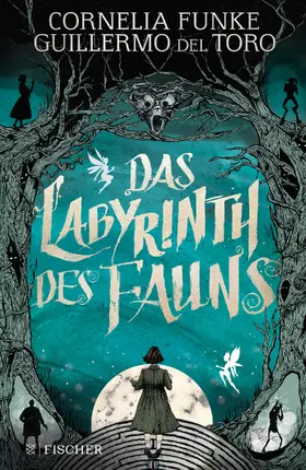 Funke / del Toro |  Das Labyrinth des Fauns | Buch |  Sack Fachmedien