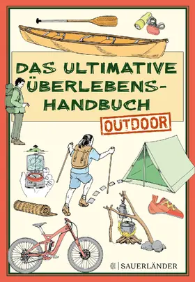 N. |  Das ultimative Überlebenshandbuch – Outdoor | Buch |  Sack Fachmedien