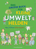 Hoffman |  Das große Buch für kleine Umwelthelden | Buch |  Sack Fachmedien