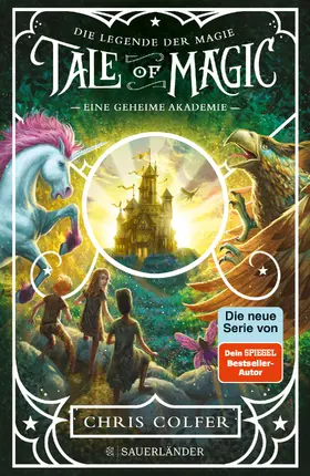 Colfer | Tale of Magic: Die Legende der Magie 1 - Eine geheime Akademie | Buch | 978-3-7373-5784-5 | www.sack.de