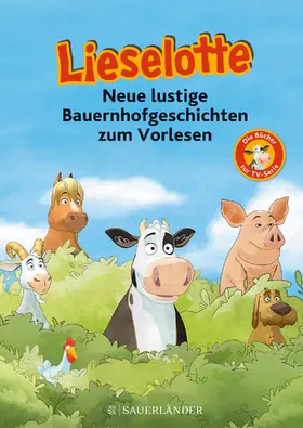 Krämer / Steffensmeier |  Lieselotte Neue lustige Bauernhofgeschichten | Buch |  Sack Fachmedien
