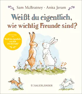 McBratney |  Weißt du eigentlich, wie wichtig Freunde sind? | Buch |  Sack Fachmedien