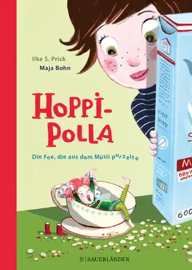 Prick |  Hoppipolla Die Fee, die aus dem Müsli purzelte | Buch |  Sack Fachmedien