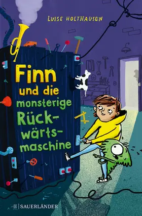 Holthausen |  Finn und die monsterige Rückwärtsmaschine | Buch |  Sack Fachmedien