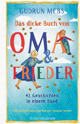 Mebs | Das dicke Buch von Oma und Frieder | Buch | 978-3-7373-5951-1 | www.sack.de