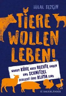 Sezgin |  Tiere wollen leben! | Buch |  Sack Fachmedien