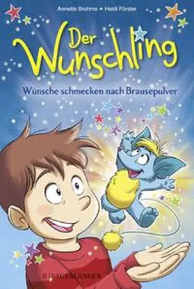 Brahms |  Der Wunschling - Wünsche schmecken nach Brausepulver | Buch |  Sack Fachmedien