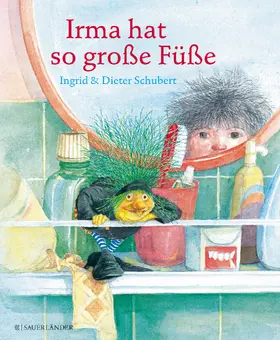 Schubert |  Irma hat so große Füße | Buch |  Sack Fachmedien