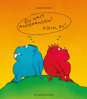 McKee |  Du hast angefangen - Nein du! | Buch |  Sack Fachmedien