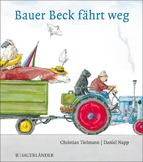 Tielmann |  Bauer Beck fährt weg | Buch |  Sack Fachmedien