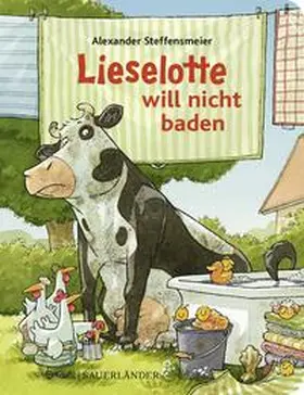 Steffensmeier |  Lieselotte will nicht baden | Buch |  Sack Fachmedien
