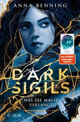 Benning |  Dark Sigils - Was die Magie verlangt | Buch |  Sack Fachmedien