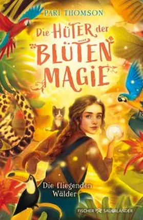 Thomson |  Die Hüter der Blütenmagie - Die fliegenden Wälder | Buch |  Sack Fachmedien