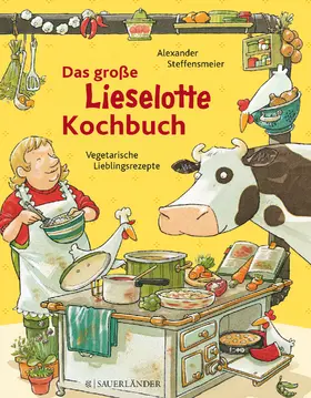 Steffensmeier |  Das große Lieselotte-Kochbuch | Buch |  Sack Fachmedien