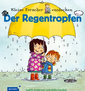Anderson |  Kleine Forscher entdecken: Der Regentropfen | Buch |  Sack Fachmedien