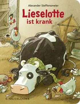 Steffensmeier |  Lieselotte ist krank | Buch |  Sack Fachmedien