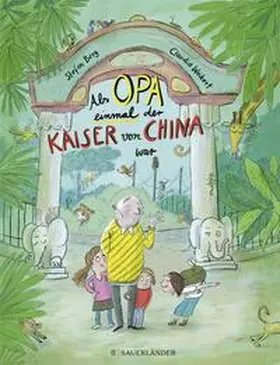 Berg |  Als Opa einmal der Kaiser von China war | Buch |  Sack Fachmedien