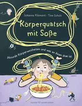 Klement |  Körperquatsch mit Soße | Buch |  Sack Fachmedien