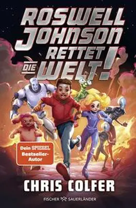 Colfer |  Roswell Johnson rettet die Welt | Buch |  Sack Fachmedien