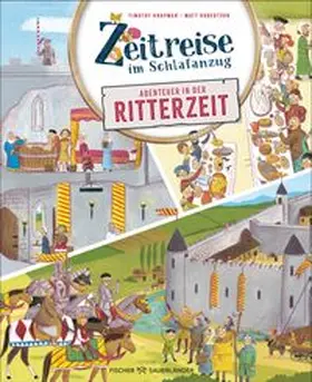 Knapman |  Zeitreise im Schlafanzug. Erlebe die Ritterzeit | Buch |  Sack Fachmedien