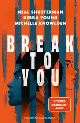 Shusterman / Knowlden / Young |  Break to You | Buch |  Sack Fachmedien