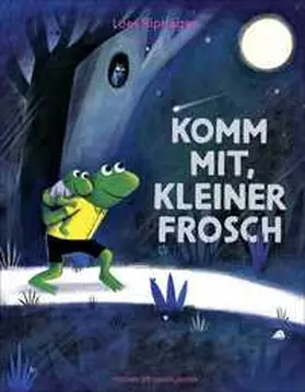 Riphagen |  Komm mit, kleiner Frosch | Buch |  Sack Fachmedien