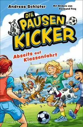 Schlüter |  Die Pausenkicker - Abseits auf Klassenfahrt | Buch |  Sack Fachmedien
