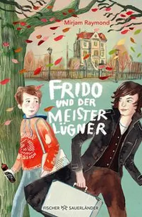 Raymond |  Frido und der Meisterlügner | Buch |  Sack Fachmedien