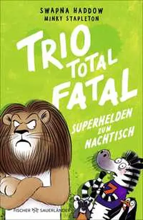 Haddow |  Trio total fatal: Superhelden zum Nachtisch, Band 2 | Buch |  Sack Fachmedien