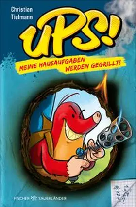 Tielmann |  Ups! Meine Hausaufgaben werden gegrillt! | Buch |  Sack Fachmedien