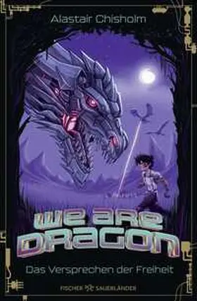 Chisholm |  We are Dragon - Das Versprechen der Freiheit | Buch |  Sack Fachmedien