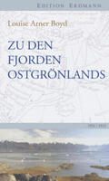 Boyd |  Zu den Fjorden Ostgrönlands | Buch |  Sack Fachmedien