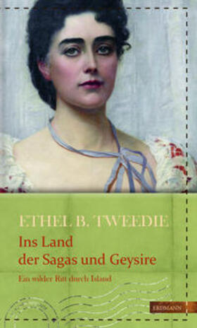 Tweedie / Gretter | Ins Land der Sagas und Geysire | Buch | 978-3-7374-0038-1 | sack.de