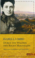 Bird / Gretter |  Durch die Wildnis der Rocky Mountains | Buch |  Sack Fachmedien