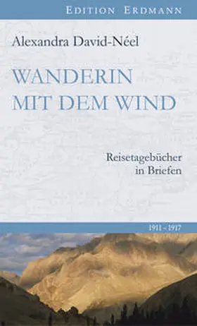 David-Néel / Brennecke / David-Neel |  Wanderin mit dem Wind | Buch |  Sack Fachmedien
