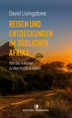 Livingstone / Pleticha |  Reisen und Entdeckungen im südlichen Afrika | Buch |  Sack Fachmedien