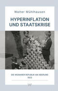 Mühlhausen |  Hyperinflation und Staatskrise | Buch |  Sack Fachmedien